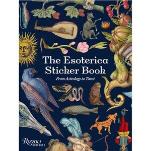 The Esoterica Sticker Book: From Astrology to Tarot -- Universe